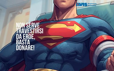 Non serve travestirsi da eroe, basta donare!